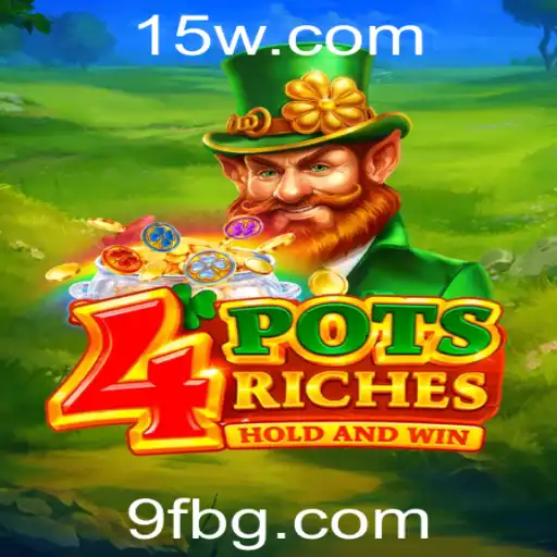 9fbet | Explorando o Universo de 4potsriches: Regras e Principais Recursos de Jogo