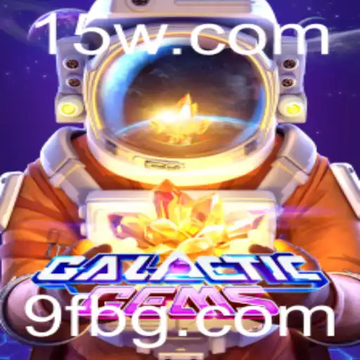 9fbet | Explorando GalacticGems: Uma Jornada Intergaláctica de Aventura e Estratégia